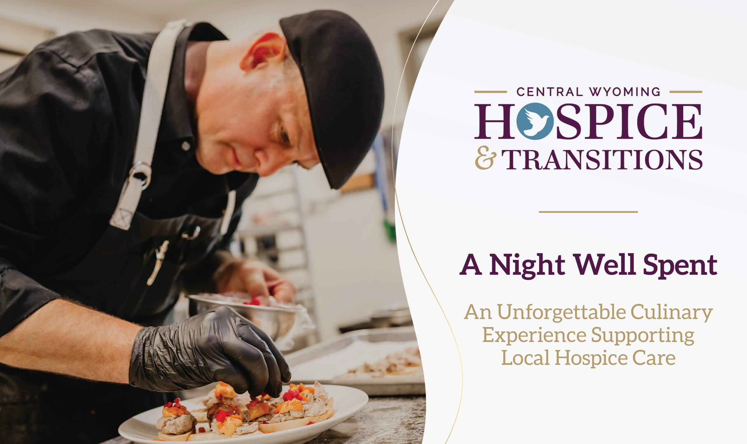 Promotional graphic for Central Wyoming Hospice & Transitions showing a chef preparing plated food in a kitchen. Text reads: “A Night Well Spent.” Additional text says: “An Unforgettable Culinary Experience Supporting Local Hospice Care.”